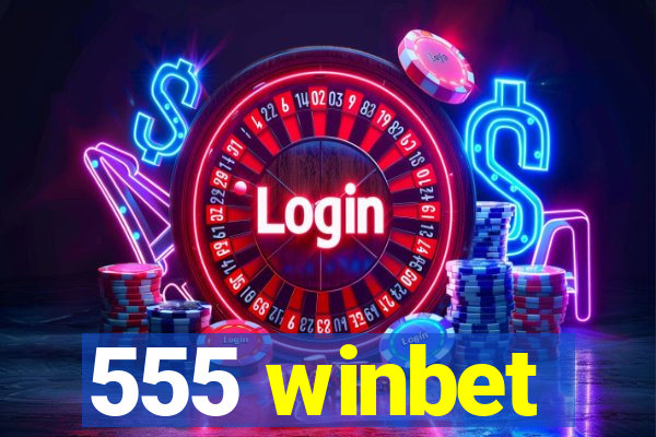 555 winbet